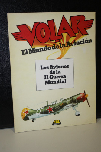 Portada del libro de Volar. El Mundo de la Aviación.- Los Aviones de la II Guerra Mundial.- Dos números + estuche.