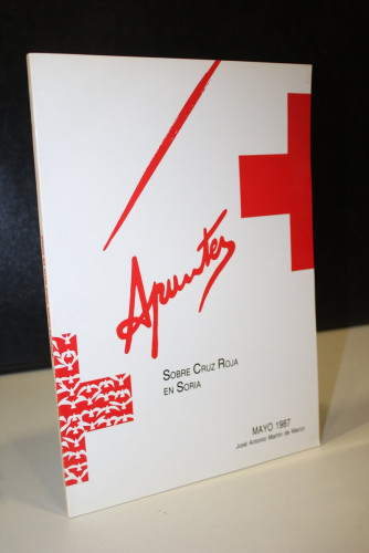 Portada del libro de Apuntes sobre Cruz Roja en Soria. Mayo 1987.- Martín de Marco, José Antonio.