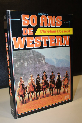 Portada del libro de Album Photos. 50 Ans de Western