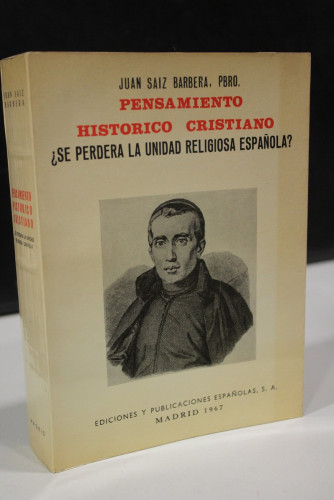 Portada del libro de Pensamiento histórico cristiano. ¿Se perderá la unidad religiosa española?