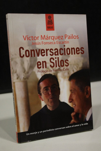 Portada del libro de Conversaciones en Silos. Un monje y un periodista hablan del amor y de la vida