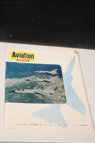 Portada del libro de Aviation magazine. International. Nº 576 du 15 au 31 décembre 1971. L'air et l'espace les ailes air...