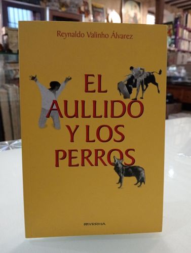Portada del libro de El aullido y los perros [Dedicado]