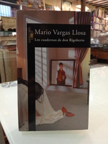 Portada del libro de Los cuadernos de don Rigoberto [Dedicado]
