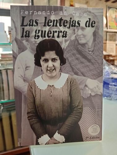 Portada del libro de Las lentejas de la guerra [Dedicado]