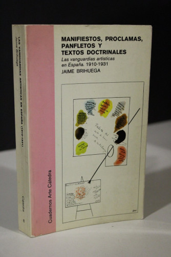 Portada del libro de Manifiestos, proclamas y textos doctrinales. Las vanguardias artísticas en España. 1910-1931