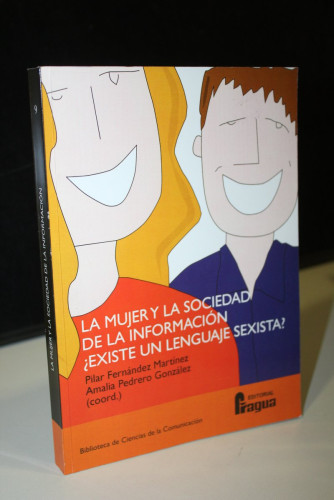 Portada del libro de La mujer y la sociedad de la información: ¿Existe un lenguaje sexista?