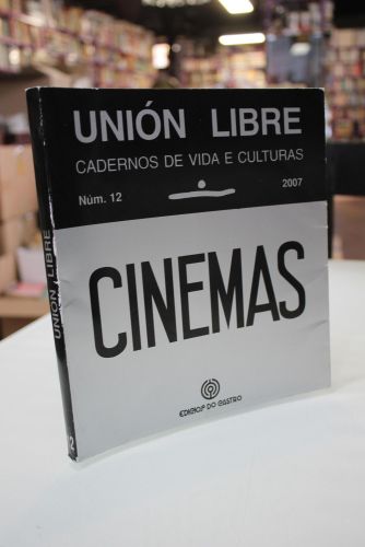 Portada del libro de Unión Libre. Cadernos de Vida e Culturas. Núm. 12. 2007. Cinemas.