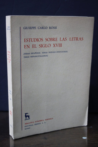 Portada del libro de Estudios sobre las letras en el siglo XVIII. (Temas Españoles. Temas Hispano-Portugueses. Temas Hispano-Italianos).