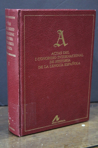 Portada del libro de Actas del I Congreso Internacional de Historia de la Lengua Española. I.