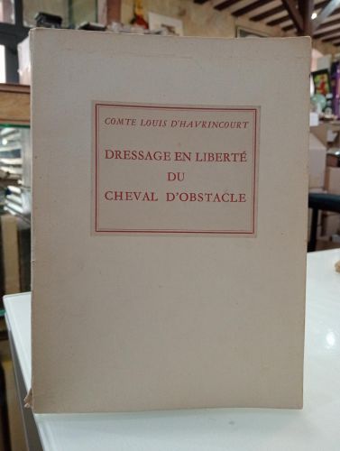 Portada del libro de Dressage en liberté du cheval D'Obstacle