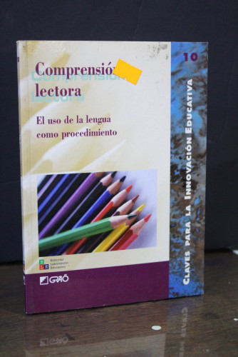 Portada del libro de Comprensión lectora. El uso de la lengua como procedimiento.- Claves para la innovación educativa, 10.