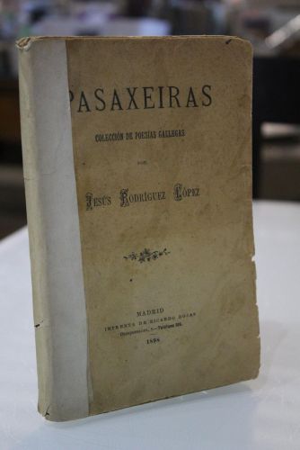 Portada del libro de Pasaxeiras. Colección de poesías gallegas. (Primera edición Jesús Rodríguez López. 1898)