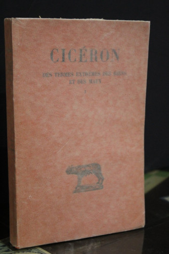 Portada del libro de Cicéron. Des termes extrêmes des biens et des maux. Tome I. Livres I-II.