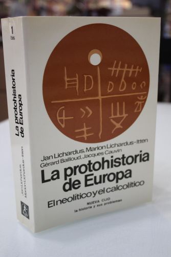Portada del libro de La Protohistoria de Europa. El Neolítico y el Calcolítico.