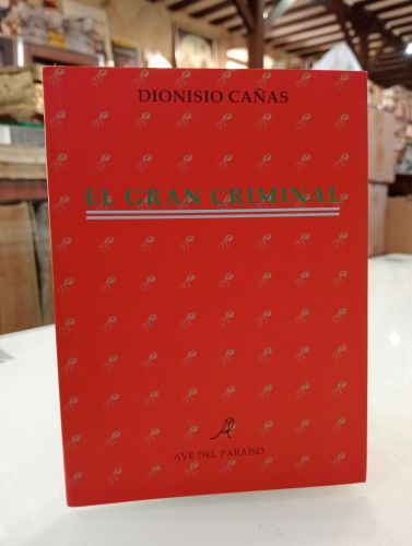 Portada del libro de El gran criminal [Dedicado]