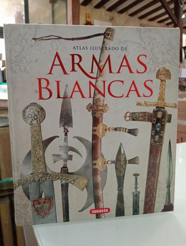 Portada del libro de Atlas ilustrado de armas blancas