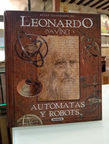 Portada del libro de Atlas ilustrado de Leonardo da Vinci, autómatas y robots