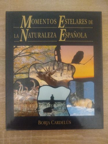 Portada del libro de Momentos estelares de la naturaleza española