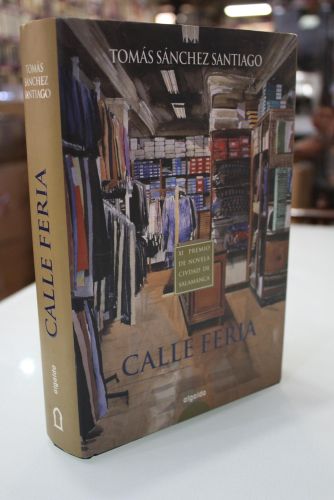Portada del libro de Calle Feria.- Dedicado.