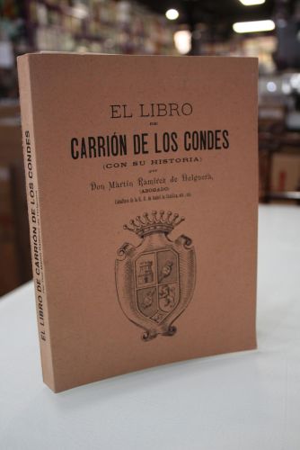 Portada del libro de El libro de Carrión de los Condes (con su historia)