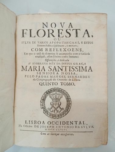 Portada del libro de Nova floresta, ou sylva de varios apophthegmas, e ditos fentenciofos efpirituaes, e moraes com reflexoens....