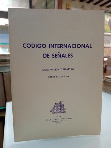Portada del libro de Código internacional de señales (Descripción y manejo)