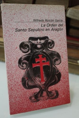 Portada del libro de La Orden del Santo Sepulcro en Aragón.