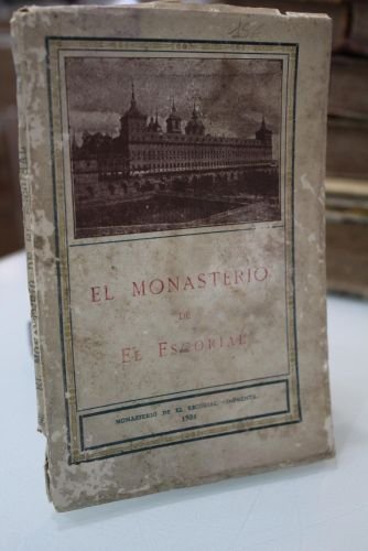 Portada del libro de El Monasterio de San Lorenzo El Real de El Escorial y La Casita Del Príncipe