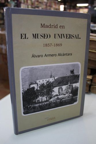 Portada del libro de Madrid en el museo universal, 1857 -1869.
