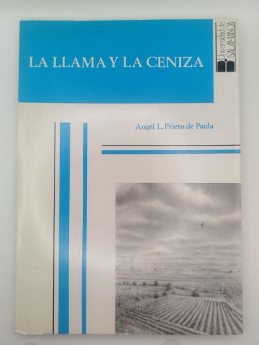 Portada del libro de La llama y la ceniza. Introducción a la poesía de Claudio Rodríguez