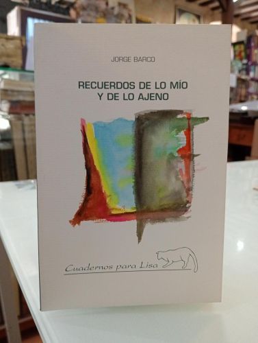 Portada del libro de Recuerdos de lo mío y de lo ajeno