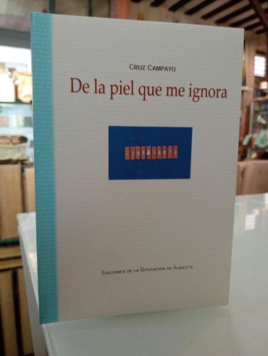 Portada del libro de De la piel que me ignora