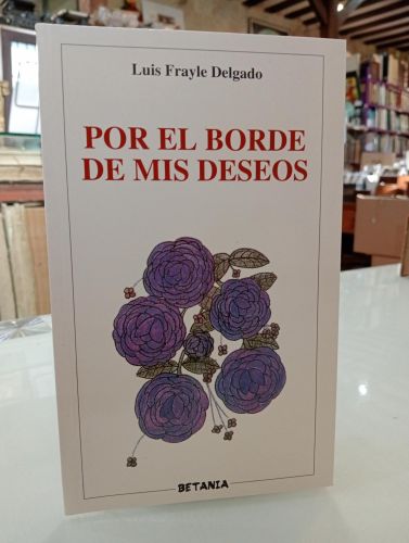 Portada del libro de Por el borde de mis deseos