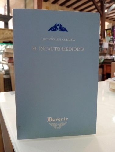 Portada del libro de El incauto mediodía
