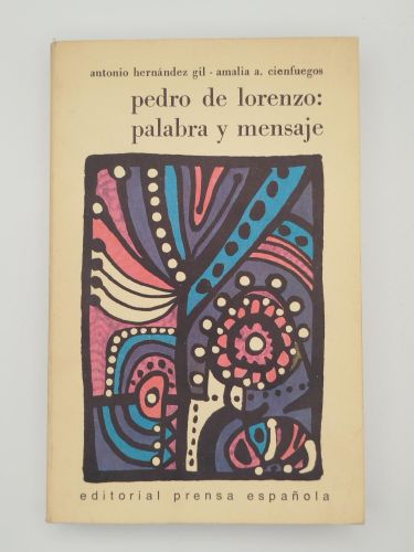 Portada del libro de Pedro de Lorenzo: palabra y mensaje [Dedicado]