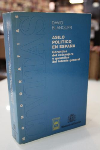 Portada del libro de Asilo político en España. Garantías del extranjero y garantías del interés general.