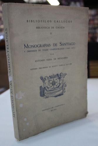 Portada del libro de Monografías de Santiago y dispersos de temas compostelanos (1844-1852)
