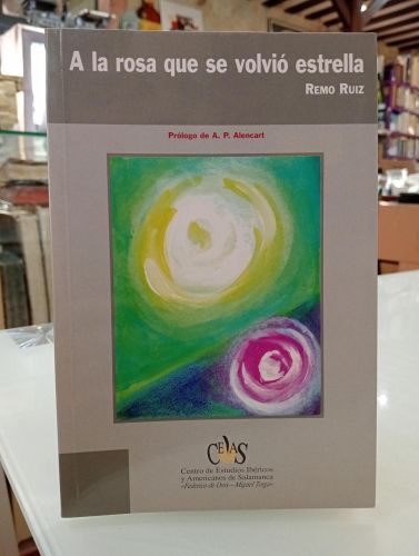 Portada del libro de A la rosa que se volvió estrella