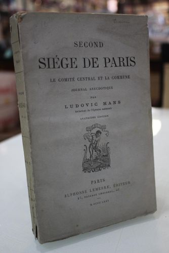 Portada del libro de 1871.- Second siège de Paris. Le comité central et la commune. Journal anecdotique.