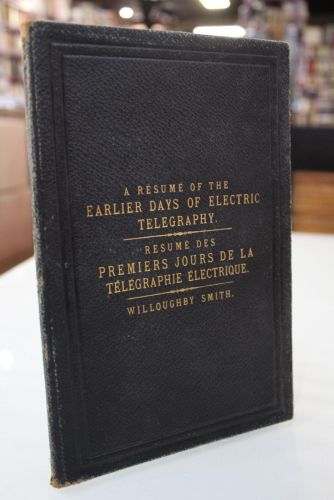 Portada del libro de A Résume Of The Earlier Days of Electric Telegraphy / Resume des Premiers Jours de la Télegraphie Electrique