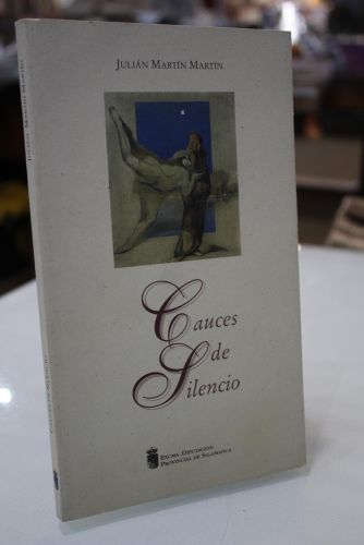Portada del libro de Cauces de Silencio.- Dedicado