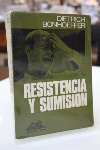 Portada del libro de Resistencia y sumisión. Cartas y apuntes desde el cautiverio.