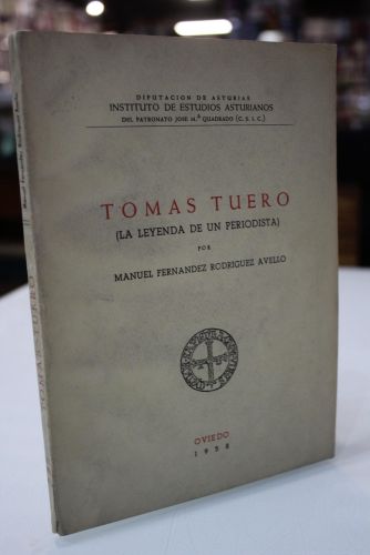 Portada del libro de Tomás Tuero (La leyenda de un periodista)