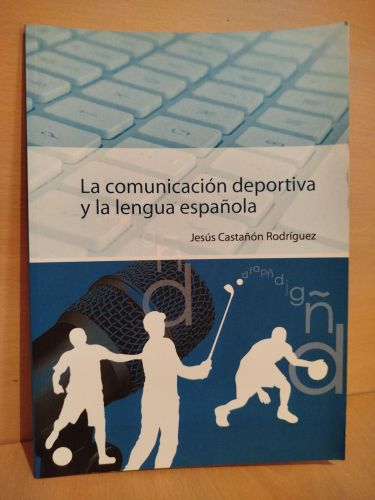 Portada del libro de La comunicación deportiva y la lengua española