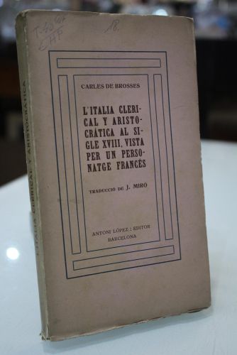 Portada del libro de L'Italia clerical y aristocrática al sigle XVIII, vista per un personatge francés.
