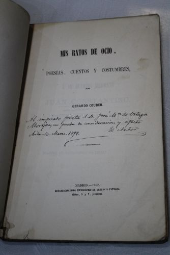 Portada del libro de 1862.- Mis ratos de ocio. Poesías, cuentos  y costumbres.- Dedicado.