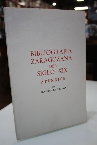 Portada del libro de Bibliografía zaragozana del siglo XIX. Apéndice