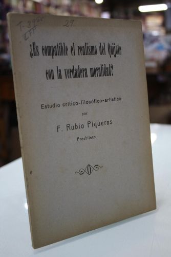 Portada del libro de ¿Es compatible el realismo de Quijote con la verdadera moralidad?. Estudio crítico-filosófico-artístico.