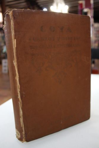 Portada del libro de Goya.- Colección de cuatrocientas cuarenta y nueve reproducciones de cuadros, dibujos y aguafuertes...